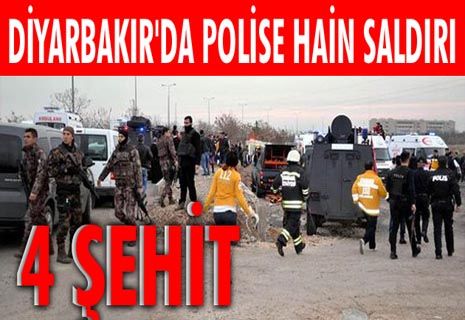 Diyarbakır'da polise hain saldırı: 4 şehit