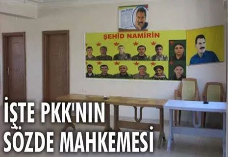 İşte PKK'nın sözde mahkemesi