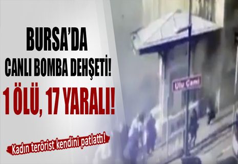  Bursa'da patlama: 1 ölü, 17 yaralı