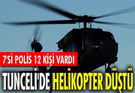 Tunceli'de helikopter düştü
