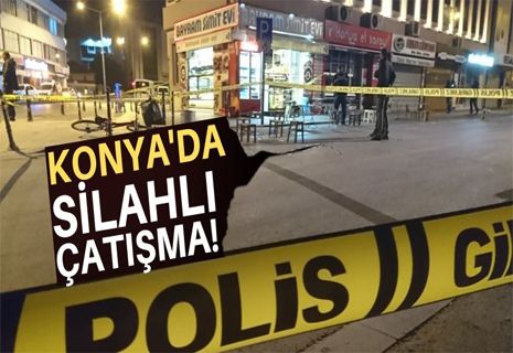 Konya'da silahlı kavga: 1'i ağır 2 yaralı.