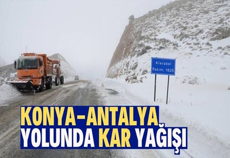 Konya-Antalya kara yolunda kar yağışı.