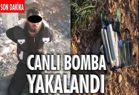 Sınırda IŞİD'li canlı bomba yakalandı