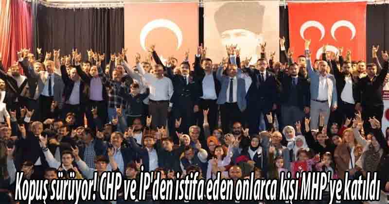 Kopuş sürüyor! CHP ve İP'den istifa eden onlarca kişi MHP'ye katıldı