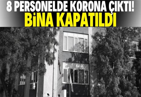Konya'da bu kurumun 8 personelinde korona çıktı!