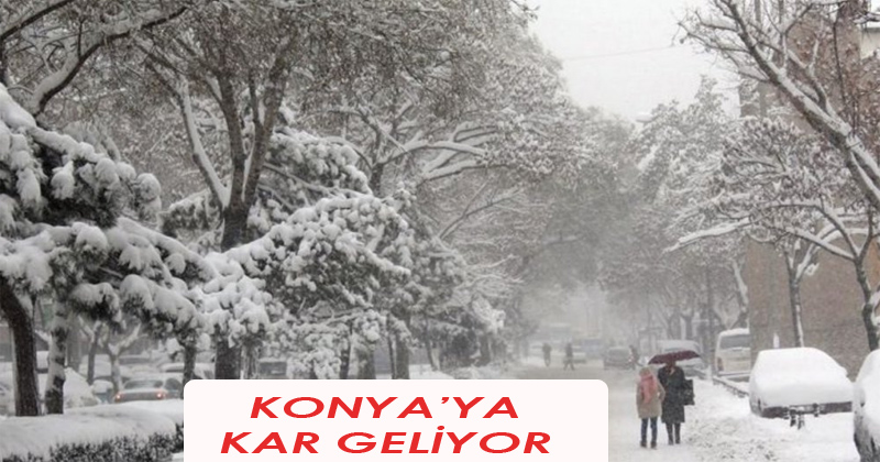 Konya'ya Kar Geliyor