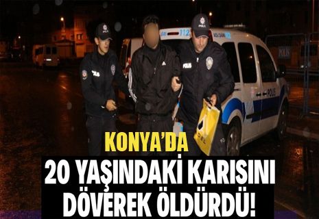 Konya'da dehşet olay!