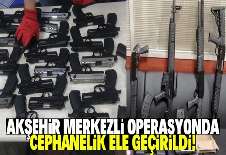 Akşehir merkezli silah operasyonu!