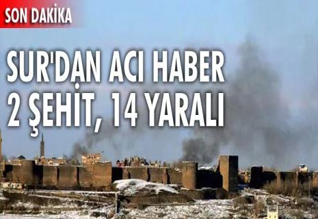 Diyarbakır Sur'da çatışma!... 2 şehit, 14 yaralı