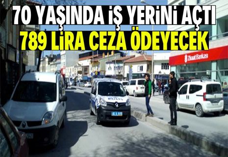 Konya'da 70 yaşındaki vatandaşa ceza yazıldı.