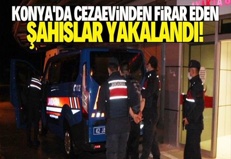 Seydişehir cezaevinden firar edip Beyşehir’de yakalandılar.