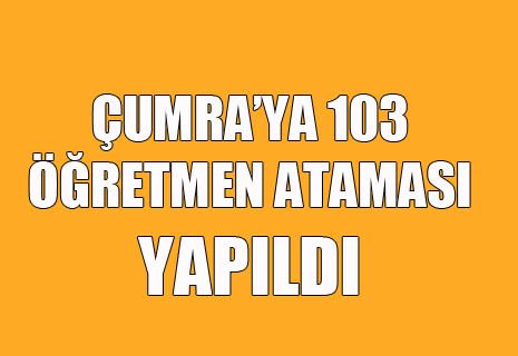 Çumra'ya 103 öğretmen ataması yapıldı