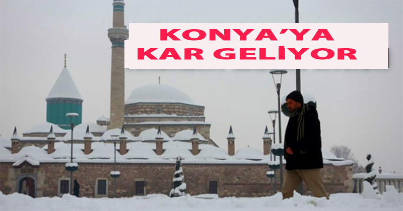 Konya'ya Kar Geliyor