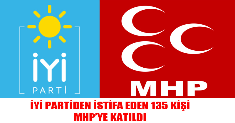 İYİ Partiden İstifa Eden 135 Kişi MHP'ye Katıldı
