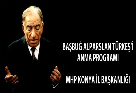 Başbuğ Alparslan Türkeş'i anma programı